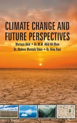 Changement climatique et perspectives d'avenir - Climate Change and Future Perspectives