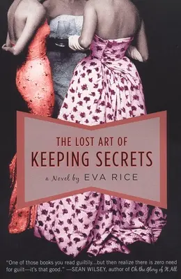L'art perdu de garder des secrets - The Lost Art of Keeping Secrets