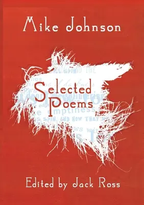 Mike Johnson Poèmes choisis - Mike Johnson Selected Poems