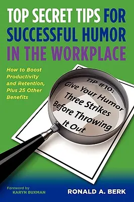 Conseils top secret pour un humour réussi sur le lieu de travail - Top Secret Tips for Successful Humor in the Workplace