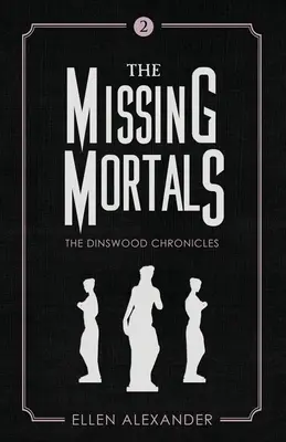 Les mortels disparus - The Missing Mortals