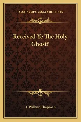 Avez-vous reçu le Saint-Esprit ? - Received Ye The Holy Ghost?