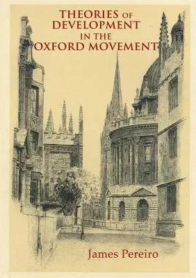 Théories du développement dans le mouvement d'Oxford - Theories of Development in the Oxford Movement