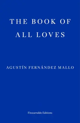 Le livre de tous les amours - The Book of All Loves