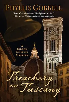 Trahison en Toscane - Treachery In Tuscany