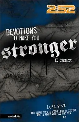 Devotions to Make You Stronger (en anglais) - Devotions to Make You Stronger