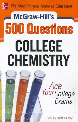 McGraw-Hill's 500 College Chemistry Questions : Réussissez vos examens d'université - McGraw-Hill's 500 College Chemistry Questions: Ace Your College Exams