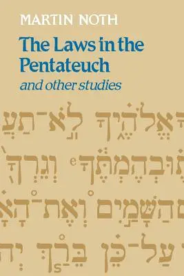 Les lois du Pentateuque et autres études - The Laws in the Pentateuch and Other Studies