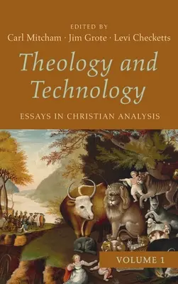 Théologie et technologie, volume 1 - Theology and Technology, Volume 1