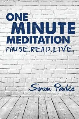 Méditation d'une minute - One Minute Meditation