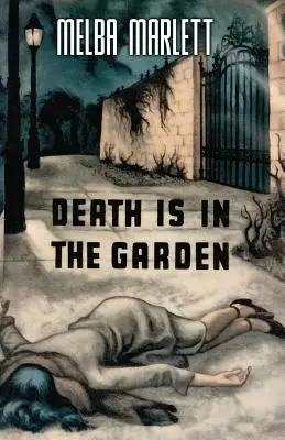 La mort est dans le jardin - Death is in the Garden