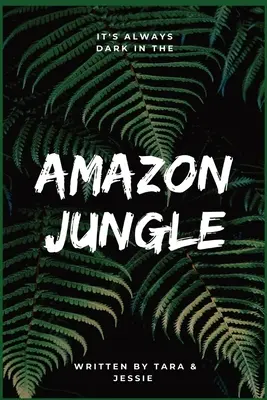 La jungle amazonienne - Amazon Jungle