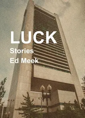 La chance : histoires - Luck: Stories