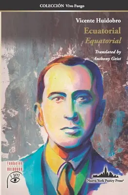 Ecuatorial : Equatorial (édition bilingue) - Ecuatorial: Equatorial (Bilingual edition)