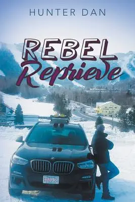 Le sursis des rebelles - Rebel Reprieve