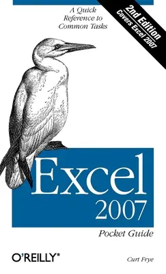 Guide de poche Excel 2007 : Une référence rapide aux tâches courantes - Excel 2007 Pocket Guide: A Quick Reference to Common Tasks