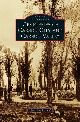 Cimetières de Carson City et de Carson Valley - Cemeteries of Carson City and Carson Valley