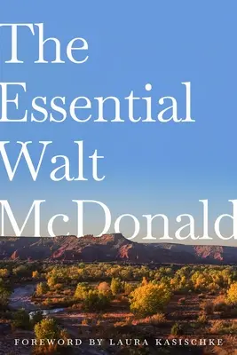 L'essentiel de Walt McDonald - The Essential Walt McDonald