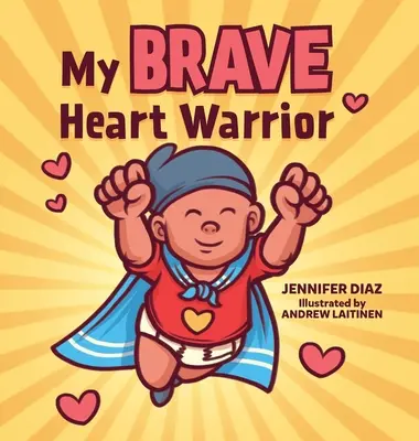 Mon courageux guerrier - My Brave Heart Warrior