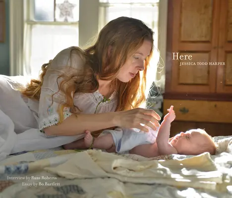 Jessica Todd Harper : Ici - Jessica Todd Harper: Here