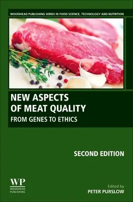 Nouveaux aspects de la qualité de la viande : Des gènes à l'éthique - New Aspects of Meat Quality: From Genes to Ethics