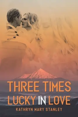 Trois fois chanceux en amour - Three Times Lucky in Love