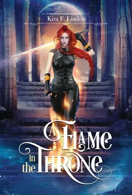 Une flamme dans le trône - A Flame In The Throne