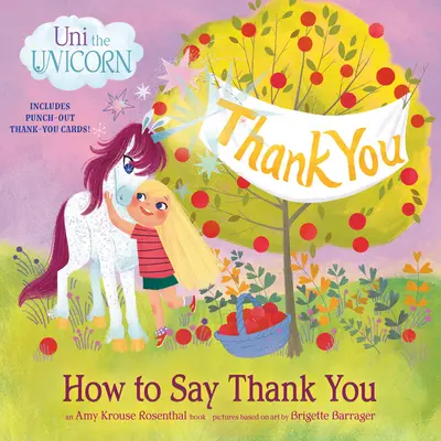 Uni la Licorne : Comment dire merci - Uni the Unicorn: How to Say Thank You