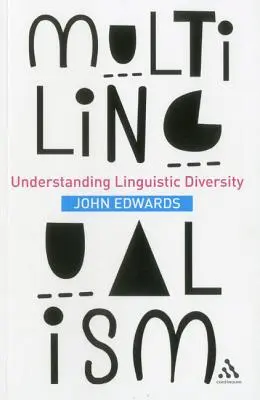 Le multilinguisme : Comprendre la diversité linguistique - Multilingualism: Understanding Linguistic Diversity