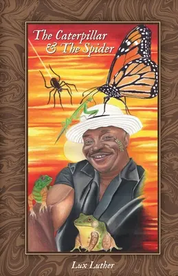 La chenille et l'araignée - The Caterpillar & The Spider
