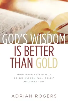 La sagesse de Dieu vaut mieux que l'or - God's Wisdom Is Better than Gold