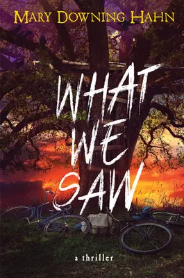 Ce que nous avons vu : un thriller - What We Saw: A Thriller