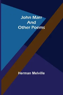 John Marr et autres poèmes - John Marr and Other Poems