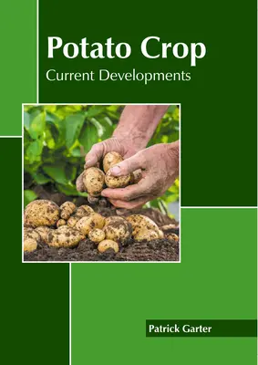 Culture de la pomme de terre : développements actuels - Potato Crop: Current Developments