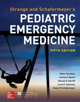 La médecine d'urgence pédiatrique de Strange et Schafermeyer, cinquième édition - Strange and Schafermeyer's Pediatric Emergency Medicine, Fifth Edition