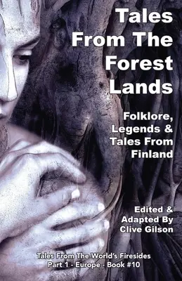 Contes des terres forestières - Tales From The Forest Lands