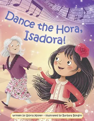 Danse la Hora, Isadora - Dance the Hora, Isadora