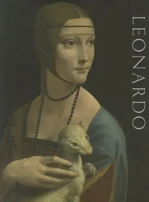 Léonard de Vinci : peintre à la cour de Milan - Leonardo Da Vinci: Painter at the Court of Milan