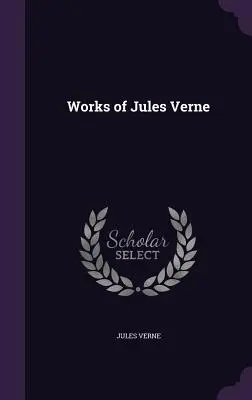 Œuvres de Jules Verne - Works of Jules Verne