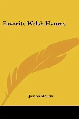 Hymnes gallois préférés - Favorite Welsh Hymns