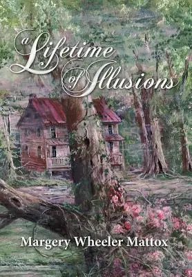 Une vie d'illusions - A Lifetime of Illusions