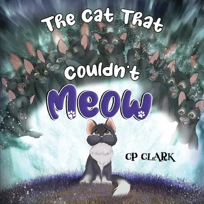 Le chat qui ne pouvait pas miauler - The Cat That Couldn't Meow