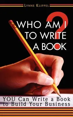 Qui suis-je pour écrire un livre ? - Who Am I to Write a Book?