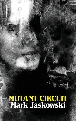 Circuit mutant - Mutant Circuit