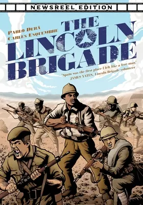 La Brigade Lincoln - Édition Newsreel - The Lincoln Brigade - Newsreel Edition