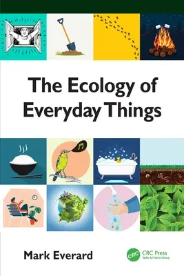 L'écologie des objets quotidiens - The Ecology of Everyday Things