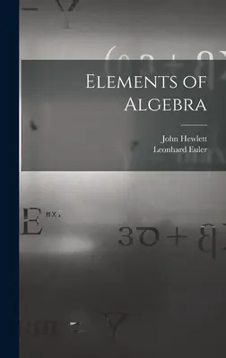 Éléments d'algèbre - Elements of Algebra