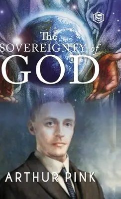 La souveraineté de Dieu - The Sovereignty of God