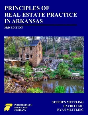 Principes de la pratique immobilière dans l'Arkansas : 3e édition - Principles of Real Estate Practice in Arkansas: 3rd Edition