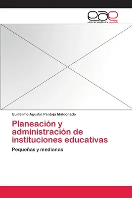 Planification et administration des établissements d'enseignement - Planeacin y administracin de instituciones educativas